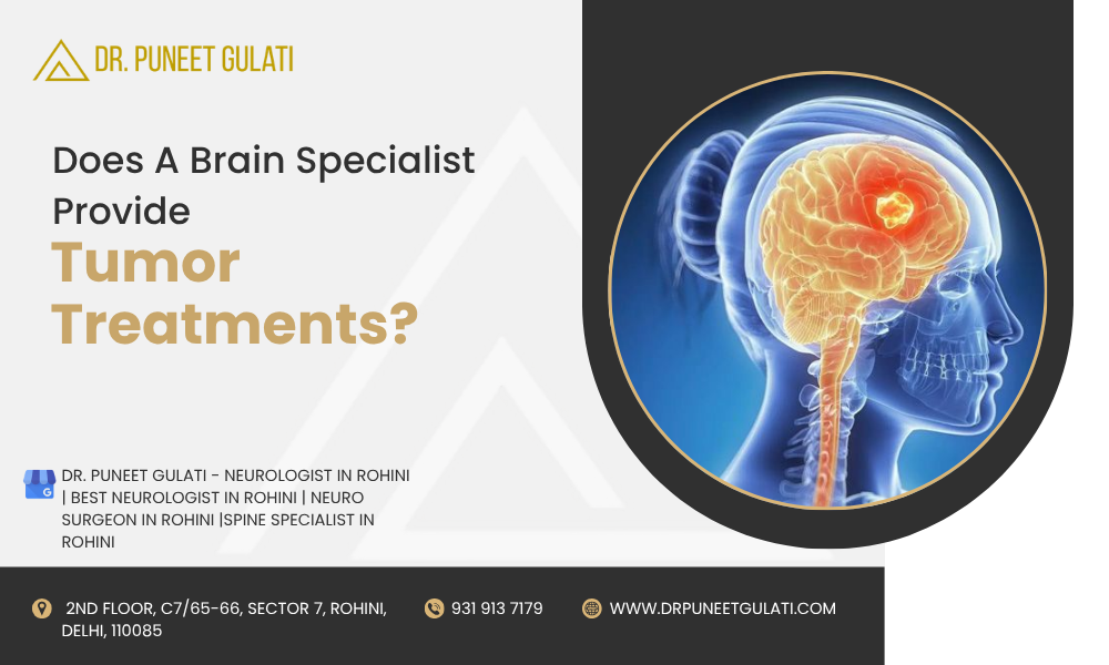 Does A Brain Specialist Provide Tumor Treatments?